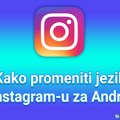 Kako promeniti jezik u Instagram-u za Android