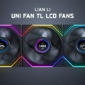 Novi UNI ventilatori Lian Li dolazi sa integrisanim LCD-om od 1.6 inča