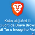 Kako uključiti ili isključiti da Brave Browser koristi Tor u Incognito Mode-u