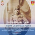 Jubilarni 30. Mišićevi dani od 13. do 20. jula