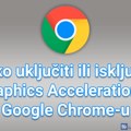 Kako uključiti ili isključiti Graphics Acceleration u Google Chrome-u