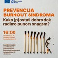 Kako prepoznati „burnout” sindrom i stati na vreme, saznajte na interaktivnoj radionici