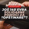 NEZVANIČNO: Posle paketića od 130 evra isplaćeno još 140 evra „solidarne pomoći“ za zrenjaninske opštinare? Još 140e…