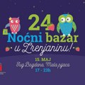 Upišite u svoj raspored: U petak 15. maja je novi 24. po redu Noćni bazar u Zrenjaninu na Maloj pijaci! 🦉 Noćni bazar u…
