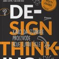 Šta je Design Thinking i zašto ga kompanije širom sveta koriste u savremenom polsovanju?