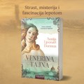 Ko je bila prava Botičelijeva Venera? Roman koji otkriva tajnu skrivenu više od pet vekova