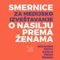 Smernice za medijsko izveštavanje o nasilju prema ženama