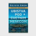 Ubistva pod cvetnim mesecom: Književni klub u znaku filmovane publicistike Dejvida Grena