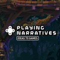 Playing Narratives +: Od ideje do igre