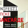Objavljen drugi tom kapitalnog projekta „Manifesti srpske avangarde 1902–1934”