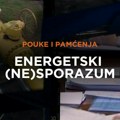 TV najava: Prva epizoda serijala “Energetski (ne)sporazum” (Pouke i pamćenja)