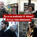 Pitali smo građane šta za njih predstavlja 14. februar: Nekome je samo običan dan u mesecu, a nekome...