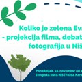 Koliko je zelena Evropa – projekcija filma, debata i izložba fotografija u Nišu