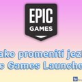 Kako promeniti jezik Epic Games Launcher-a