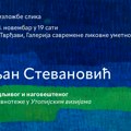 Izložba Miljana Stevanovića „Između vidljivog i nagoveštenog” u Paviljonu u Tvrđavi