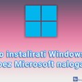 Kako instalirati Windows 11 bez Microsoft naloga