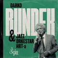 Darko Rundek & Jazz Orkestar HRT-a predstavljaju četvrti singl s albuma „Za vašu posljepodnevnu razonodu“!