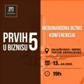 Međunarodna biznis konferencija “Prvih 5 u biznisu”