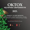 Poslednji koncert u okviru OKTOX-a: Kvartet za kraj vremena