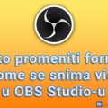 Kako promeniti format u kome se snima video u OBS Studio-u