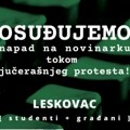 Nezavisna grupa građana i studenata Leskovac: Osuđujemo napad na novinarku tokom jučerašnjeg protesta