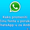 Kako promeniti veličinu fonta u porukama u WhatsApp-u za Android