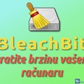 BleachBit – vratite brzinu vašem računaru