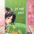Novi roman Emiko Džin „Tokio, svi moji snovi“ u prodaji: Ljubavni trougao u srcu Japana