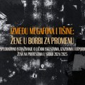 Između megafona i tišine: žene u borbi za promene