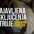 NAJAVA ISKLJUČENJA STRUJE: Sutra, u ponedeljak 9.3.2026. preko 30 ulica u Zrenjaninu ostaje bez struje! Isključenja struje za…