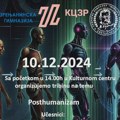 NAJAVA: Tribina „Posthumanizam“ u Kulturnom centru Zrenjanina u utorak 10. decembra Kulturni centar Zrenjanina