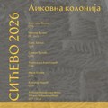 LIKOVNA KOLONIJA SIĆEVO OKUPLJA UMETNIKE IZ ZEMLJE I INOSTRANSTVA: Svečano otvaranje 1. septembra