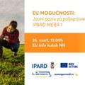EU MOGUĆNOSTI: Javni poziv za poljoprivrednike IPARD MERA 1