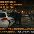 LEDENICE I PRIJAVE: PRIVEDENI NASILNICI, A PROMOTERI NASILJA PONOVO SE IZVUKLI?!