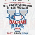 Sutra počinje Balkansko prvenstvo u Fleg fudbalu u Sremskoj Mitrovici