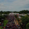 AJB DOC: ‘Las Abogadas’, neumoljivi i hrabri borci za prava migranata