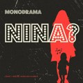 Monodrama „Nina?“ u Čigoti