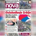 „Nova“ u petak piše: Počelo je oslobađanje Srbije