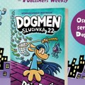 Urnebesno duhovit novi grafički roman Dejva Pilkija – „Dogmen: Sluzavka 22“ u prodaji