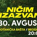 “Ničim izazvan” 30. avgusta u Botaničkoj bašti