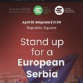 Skup 18. aprila u Beogradu: Evropa nije samo mesto — ona je obećanje