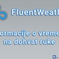 FluentWeather – Informacije o vremenu na dohvat ruke