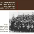 Upoznajte lica hrabrosti: Izložba o herojima Niša u Velikom ratu