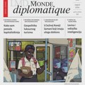 Novi broj Mond diplomatika na srpskom: Da li Francuskoj preti aparthejd, ko bi danas streljao Selina, kako se postaje…