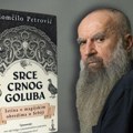 Srce crnog goluba je knjiga o jezovitim ritualima! Momčilo Petrović: Neki od njih uteruju strah u kosti, a ovo je spremao db