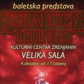NAJAVA: Premijera nove predstave baletskog studija Stejdž „Stranger things“ u Kulturnom centru Zrenjanina Kulturni centar…