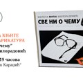 Promocija monografije „Sve ni o čemu“ Milete Miće Miloradovića u Narodnoj biblioteci u Kragujevcu