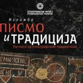 Izložbom „Pismo I tradicija“ obeležava se Dan muzeja u Leskovcu