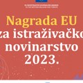 Evropska unija dodeljuje nagradu za istraživačko novinarstvo za 2023. godinu