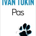 Novo izdanje popularnog romana "Pas" Ivana Tokina